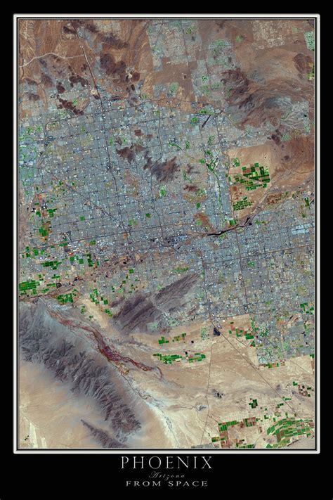 The Greater Phoenix Arizona Satellite Poster Map Arizona History