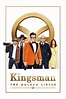 Kingsman: The Golden Circle (2017) - Posters — The Movie Database (TMDB)