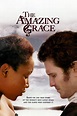 The Amazing Grace (2006) - Rotten Tomatoes