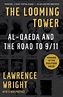 The Looming Tower by Lawrence Wright: 9781400030842 ...