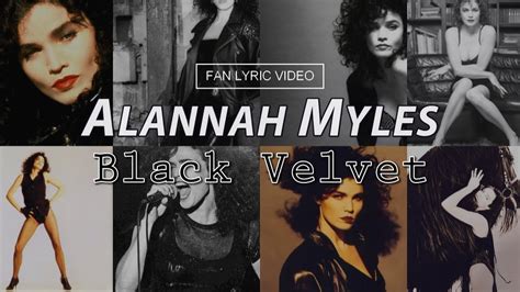 alannah myles black velvet fan lyric video youtube
