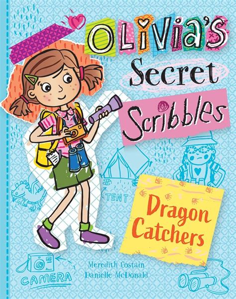 Dragon Catchers Olivias Secret Scribbles Costain Meredith