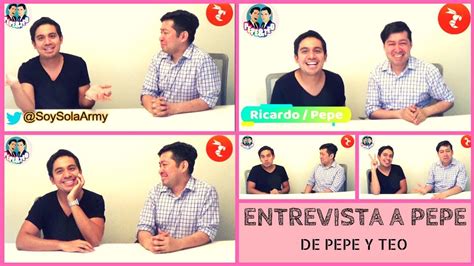 Pepe De Pepe Y Teo La Entrevista En New York Youtube