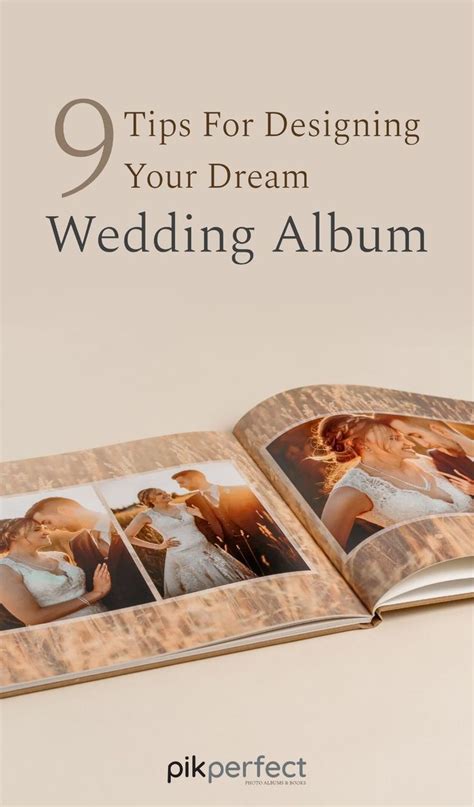 An Open Book With The Title9 Tips For Designing Your Dream Wedding Album