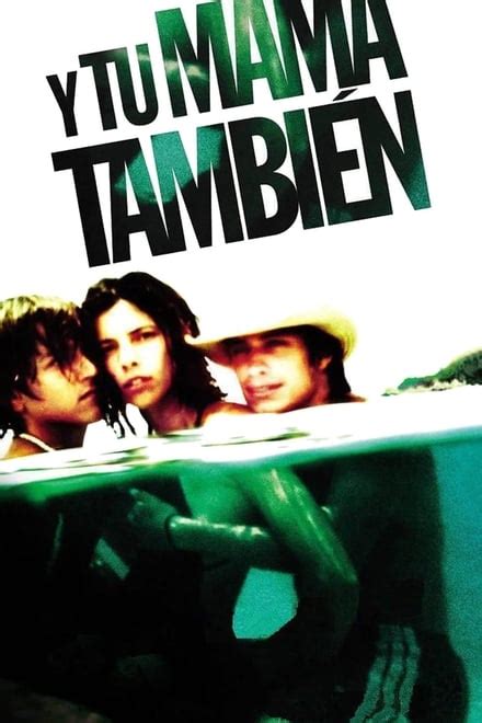 Y Tu Mamá También 2001 Posters — The Movie Database Tmdb