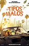 LOS TIPOS MALOS (2022) – Cine y Teatro