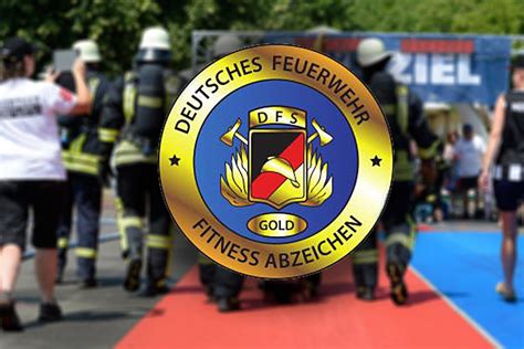 Dffa Deutsches Feuerwehr Fitness Abzeichen Mosel Firefighter Challenge