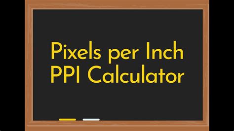 Pixels Per Inch Ppi Calculator Youtube