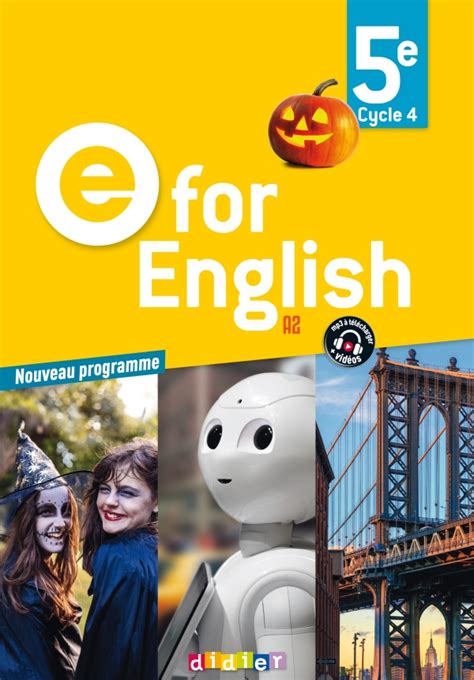 E for English 5e - Anglais Ed.2017 -Livre de l'élève | Editions Hatier