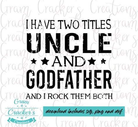 Uncle And Godfather Instant Download Cut File For Silhouette And