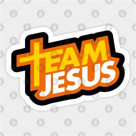 Team Jesus Team Jesus Sticker Teepublic