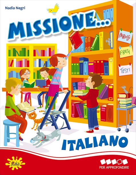 Missione... Italiano - Per approfondire | Giunti scuola store