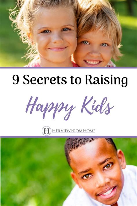 9 Secrets To Raising Happy Kids Gentle Parenting Happy Kids Good