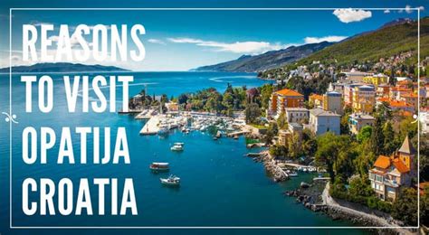 Five Reasons To Visit Opatija In Spring And Fall Explore Croatia With