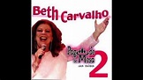 BETH CARVALHO - Pagode de mesa 2 - Cd Completo - YouTube