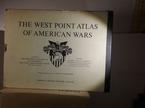 West Point Atlas Of American Wars By Chief Editor Colonel Vincent J