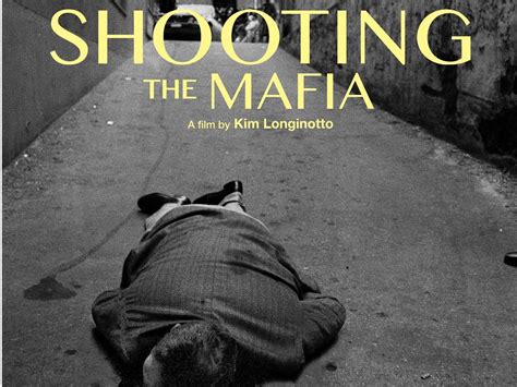 Shooting The Mafia The Garden Cinema