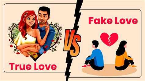 True Love Vs Fake Love Signs Of True Love Fake Love What Is