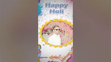 Happy Holi Video Bro Youtube