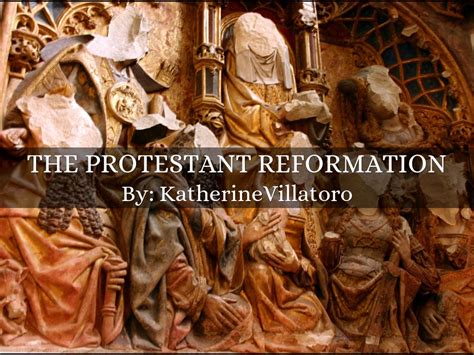 The Protestant Reformation By Kvillatoro2161