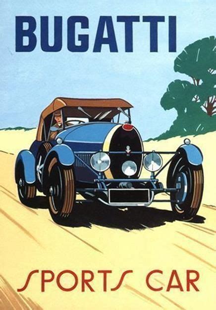 28 Perfect Bugatti Classic Cars Art Deco Car Bugatti Car Advertising