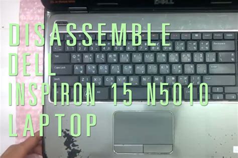 How To Take Apartdisassemble Dell Inspiron 15 N5010 Laptop Youtube