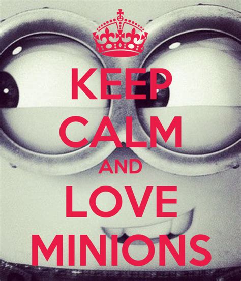The love of my life, loves french toast. KEEP CALM AND LOVE MINIONS Poster | marinarasa1 | Keep ...
