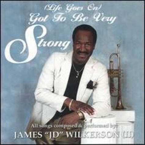 Strong By James Jd Wilkerson Cd 2005 709287524420 Ebay