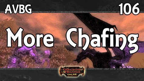 Burning crusade classic leveling guide: DDO - AVBG - 106 - More Chafing - YouTube