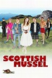 ‎Scottish Mussel (2015) directed by Talulah Riley • Reviews, film ...