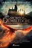 Libro Los Secretos de Dumbledore (Animales Fantásticos 3), J. K ...
