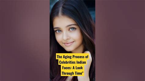 The Aging Process Of Celebrities Indian Faces A Look Through Time