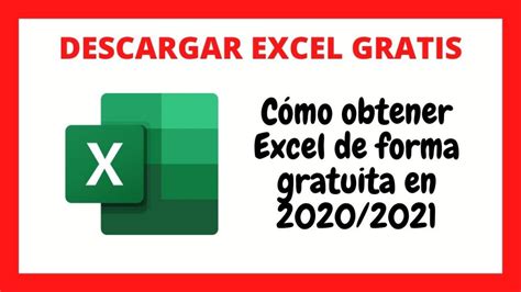 Cómo Descargar Excel Gratis 2020 2021 Legal y Gratuito