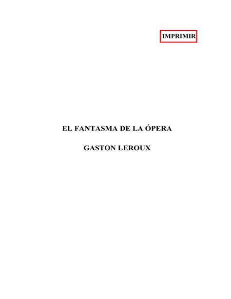 Gaston Leroux El Fantasma De La Pera