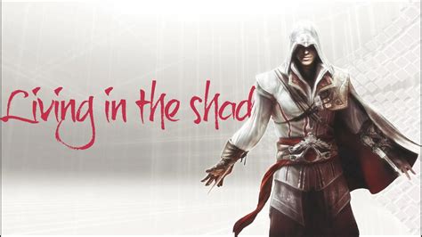 Living In The Shadows GMV Assassin Creed YouTube