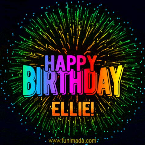 New Bursting With Colors Happy Birthday Ellie Gif And Video With Music Funimada Com