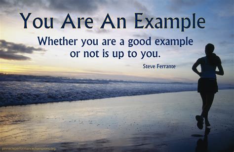 Quotes About Be An Example 536 Quotes