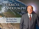 "Turmoil & Triumph: The George Shultz Years" To Start the World Again ...