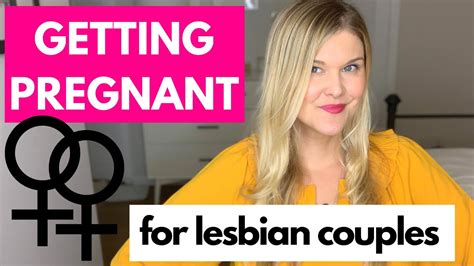 ≫ How Do Lesbians Get Pregnant The Dizaldo Blog