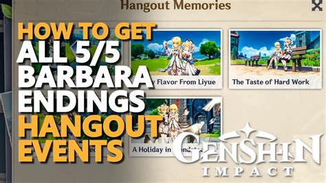 All Barbara Ending Rewards 55 Genshin Impact Hangout Event Youtube