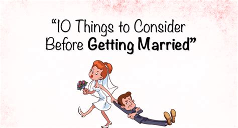 10 Things To Consider Before Getting Married School Of Life