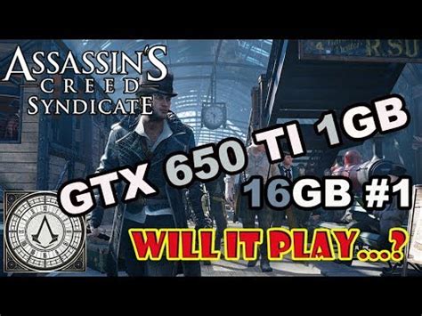 Assassin S Creed Syndicate Gtx Ti Gb Youtube