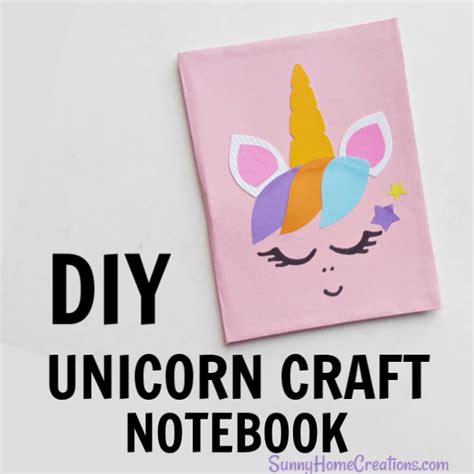 Diy Unicorn Notebook Simple And Cute Craft Sunny Home Creations