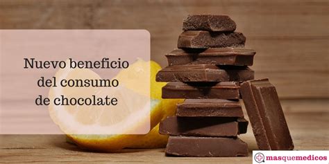 Nuevos Beneficios Del Chocolate Blog De Masquemedicos