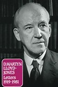Letters of D Martyn Lloyd-Jones by D. Martyn Lloyd-Jones | Banner of ...