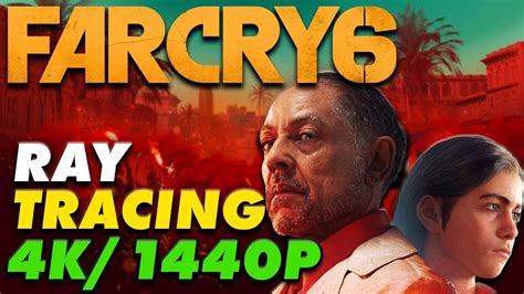 Far Cry 6 RTX 3080 Gameplay 4K Ray Tracing Performance YouTube
