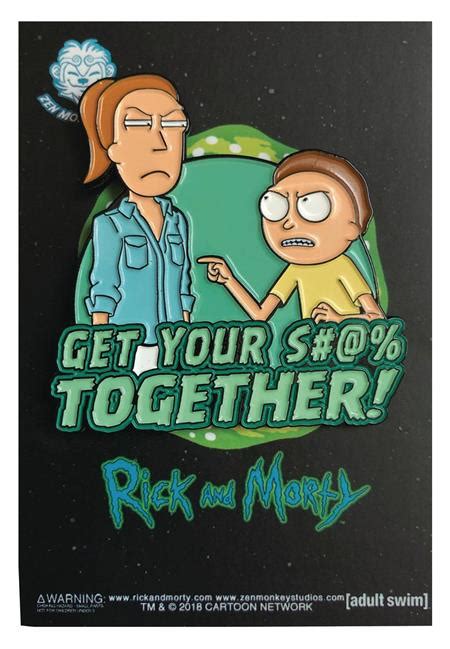 Morty Get Your Together Quote Top 27 Amazing Rick And Morty Quotes