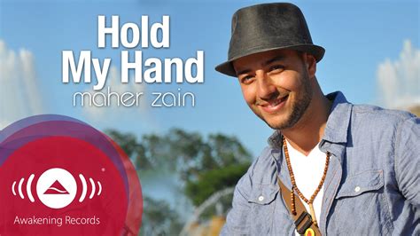 maher zain hold my hand lirik