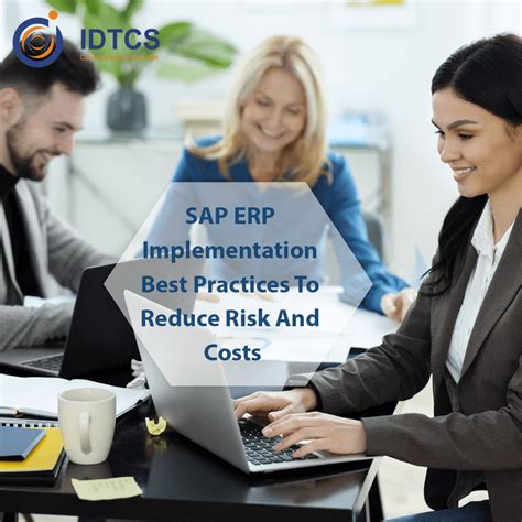 Sap Erp Implementation Best Practices To Reduce Risk And Costs