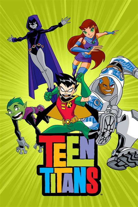 Teen Titans Tv Series 2003 2006 Posters — The Movie Database Tmdb